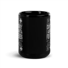 Load image into Gallery viewer, Don't Worry, Santa - Black Glossy Mug