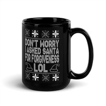Load image into Gallery viewer, Don't Worry, Santa - Black Glossy Mug