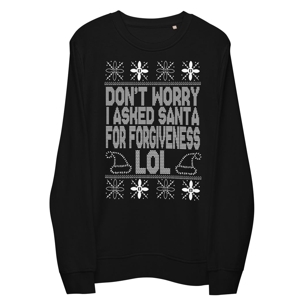 Don't Worry Santa - Unisex organic sweatshirt